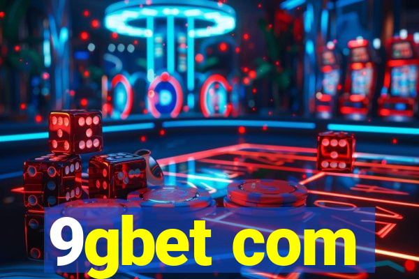 9gbet com